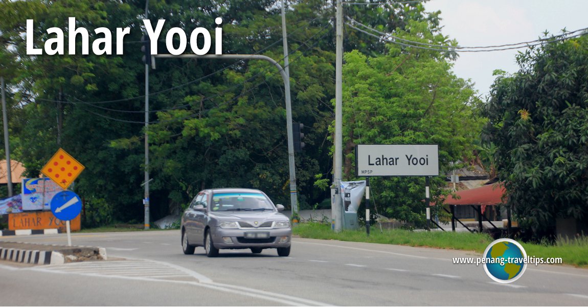 Lahar Yooi, Seberang Perai