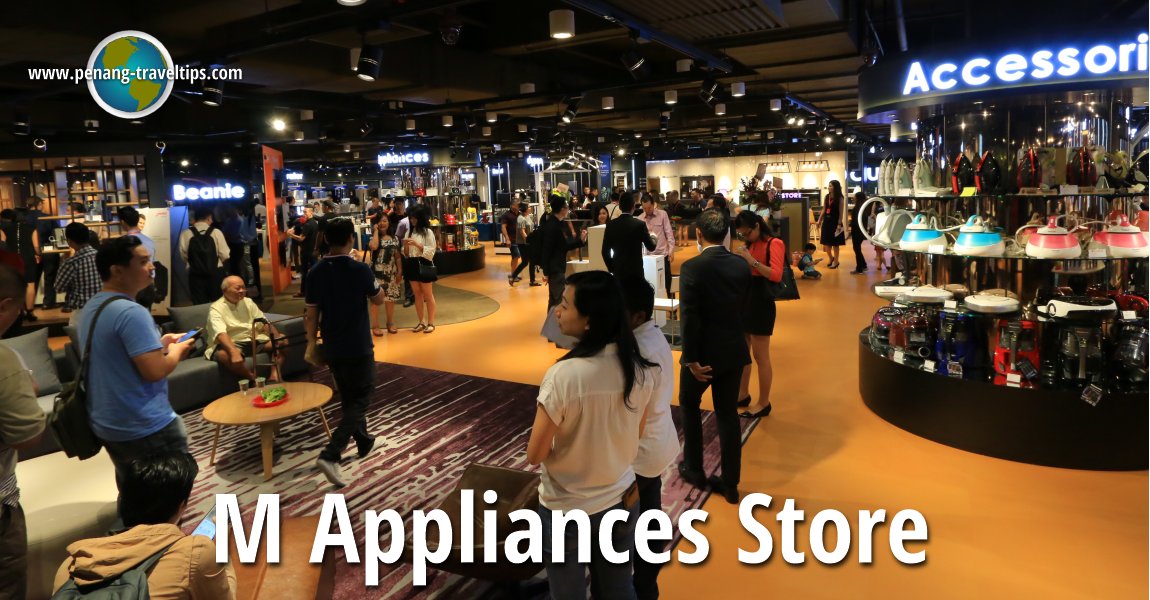 M Appliances Store at M Mall O2O, Penang Times Square