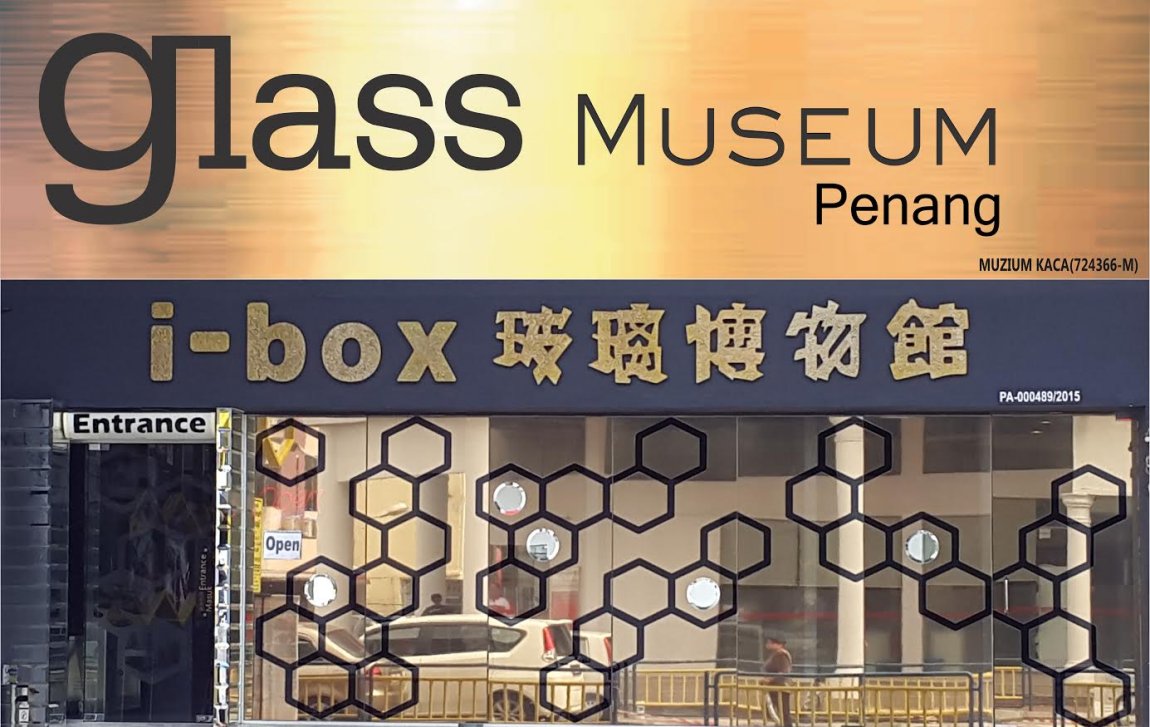 Glass Museum Penang