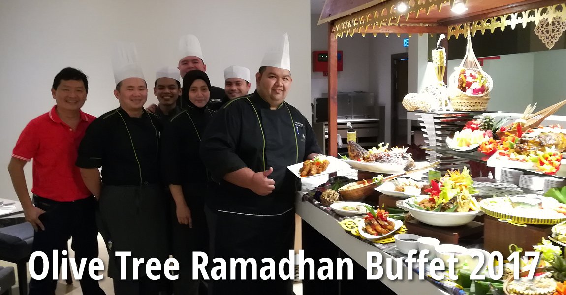 Olive Tree Ramadhan Buffet 2017