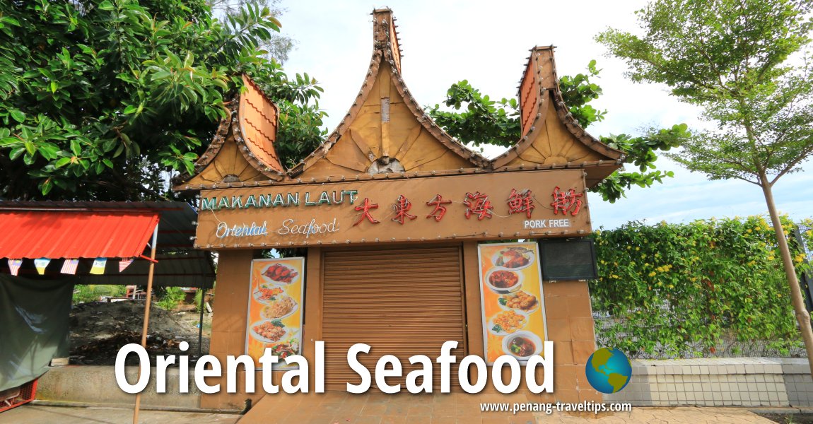 Oriental Seafood, Gurney Drive