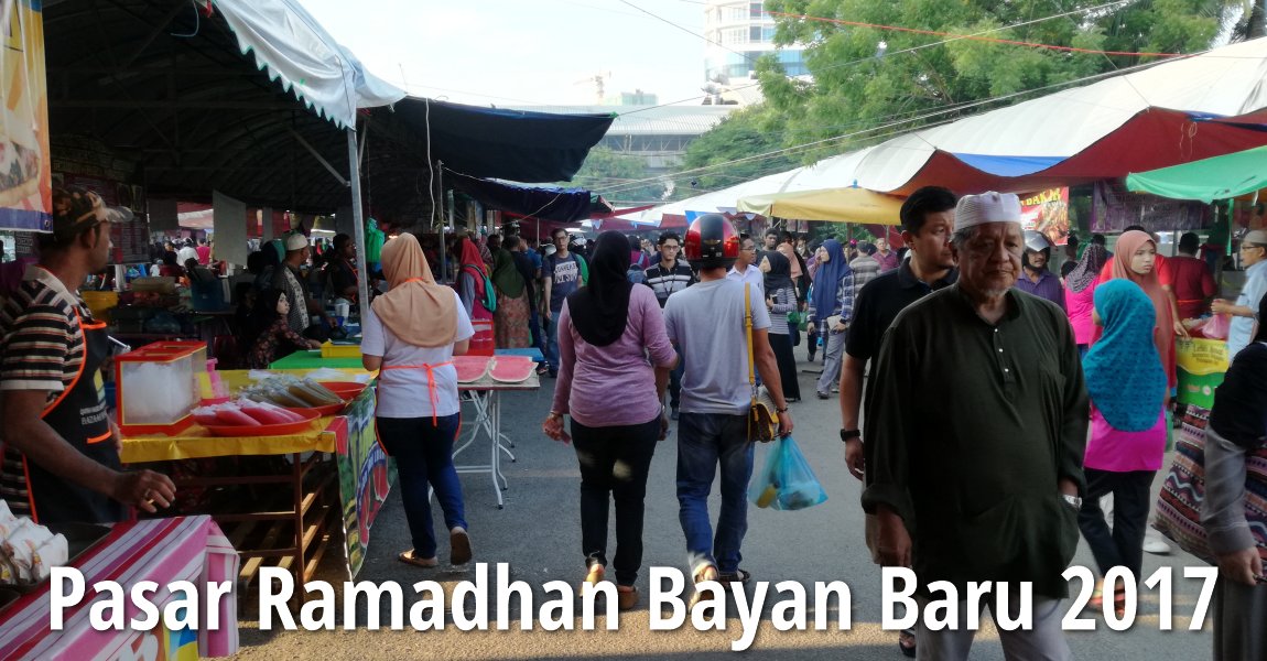 Pasar Ramadhan Bayan Baru 2017