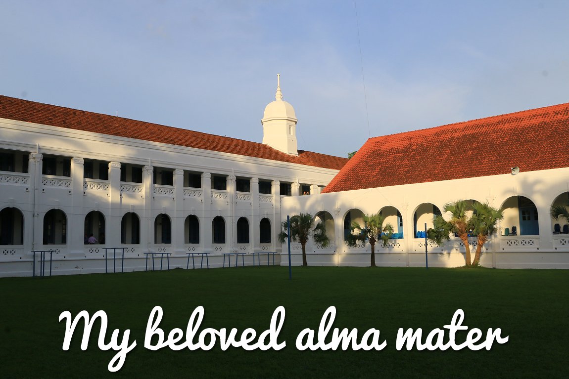 Penang Free School, my beloved alma mater