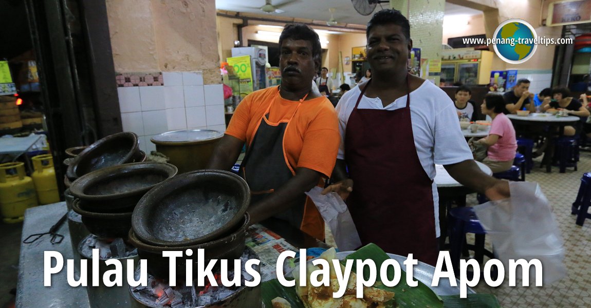 Pulau Tikus Claypot Apom