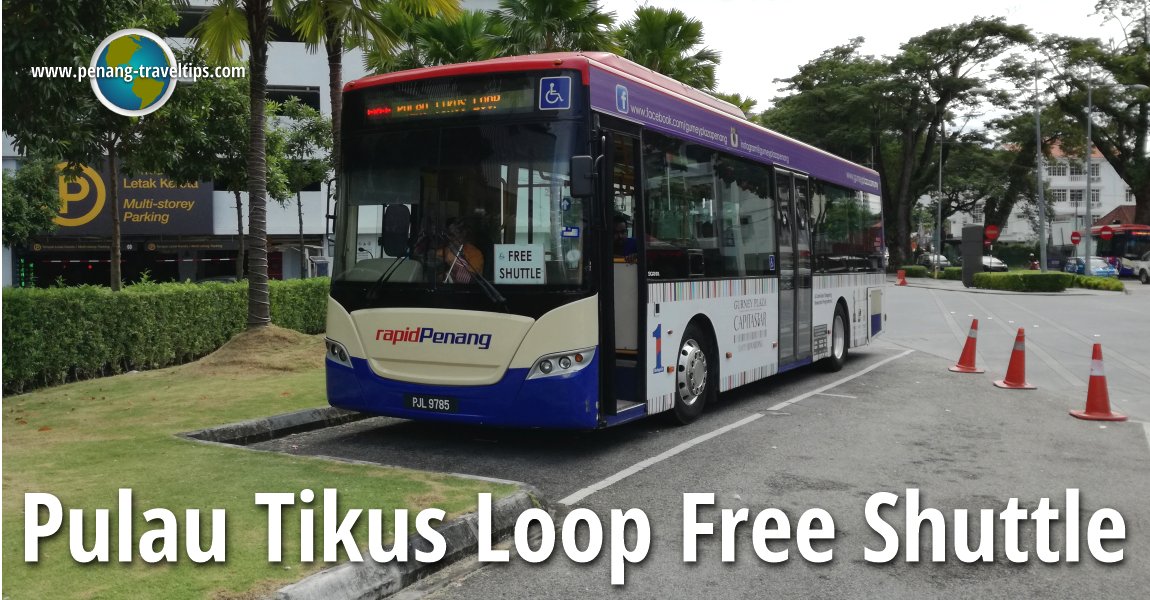 Pulau Tikus Loop Free Shuttle Bus