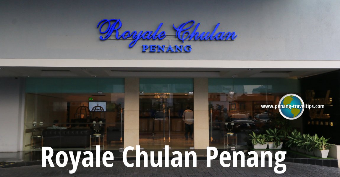 Royale Chulan Penang