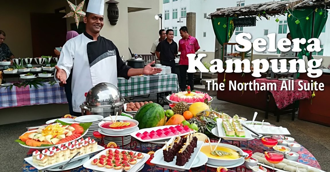 Selera Kampung Buffet @ The Northam All Suite