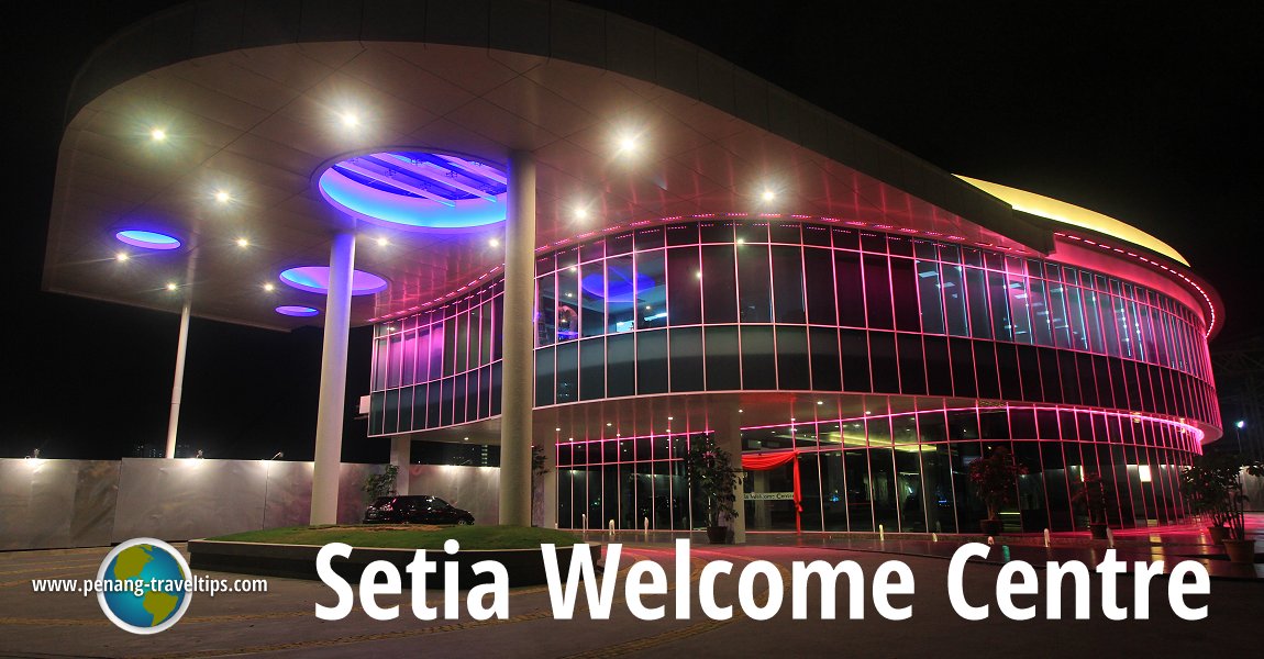 Setia Welcome Centre, SPICE, Penang