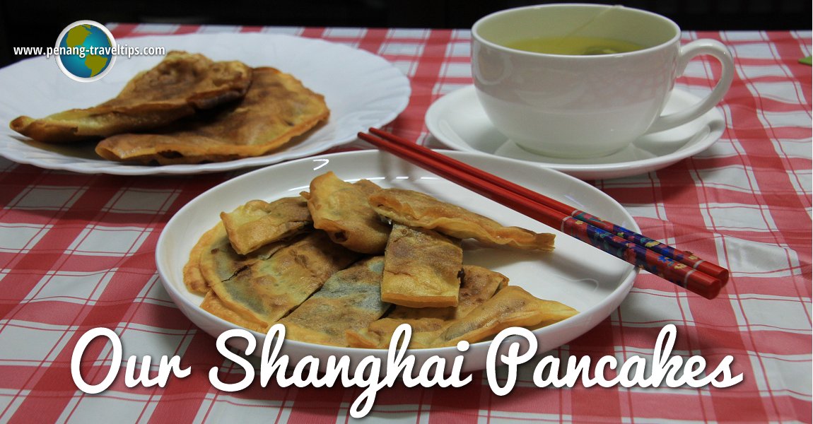 Our homemade Shanghai Pancakes