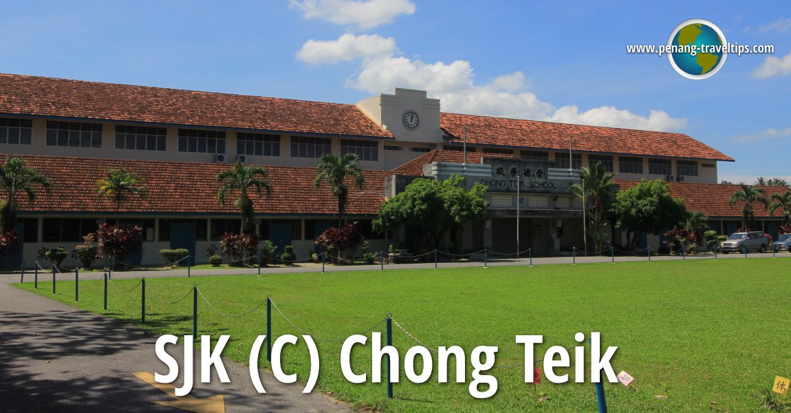 SJKC Chong Teik, Balik Pulau