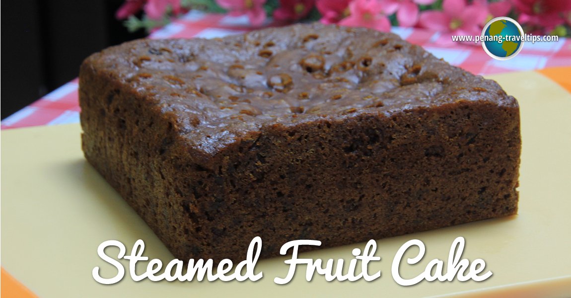 Steamed Fruit Cake