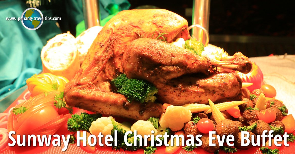 Sunway Hotel Christmas Eve 2016 Buffet