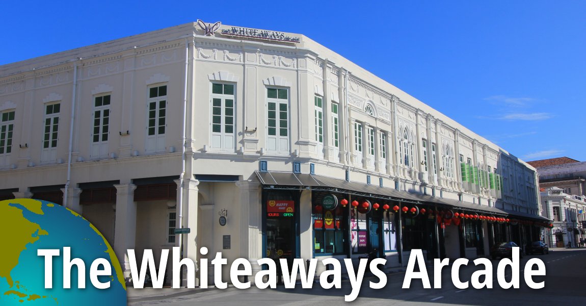 The Whiteaways Arcade