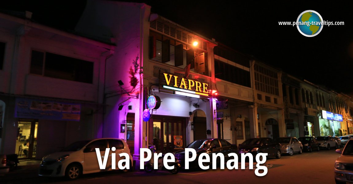 Via Pre Penang