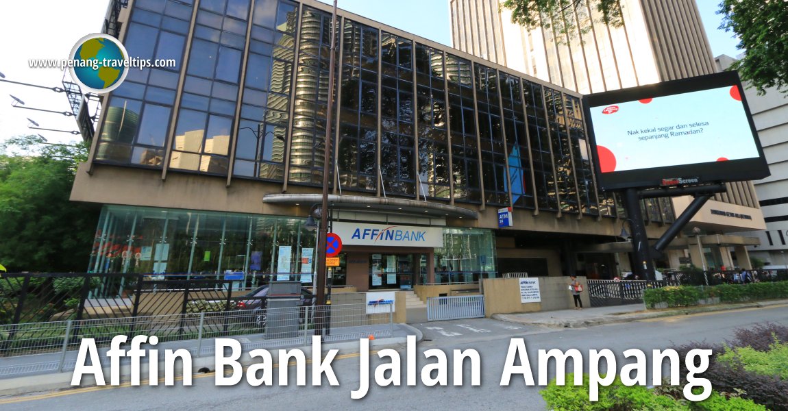 Affin Bank, Jalan Ampang, Kuala Lumpur