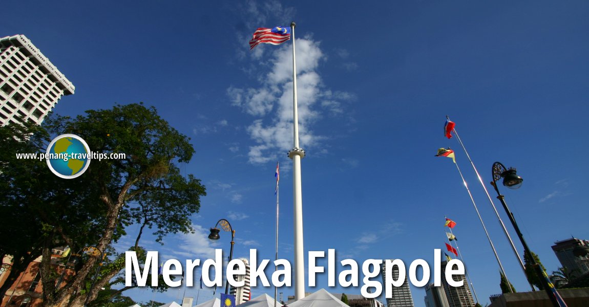 Merdeka Flagpole