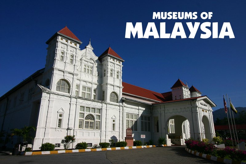 Museums of Malaysia