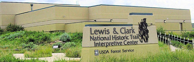 Lewis and Clark National Historic Interpretive Center, Great Falls, Montana