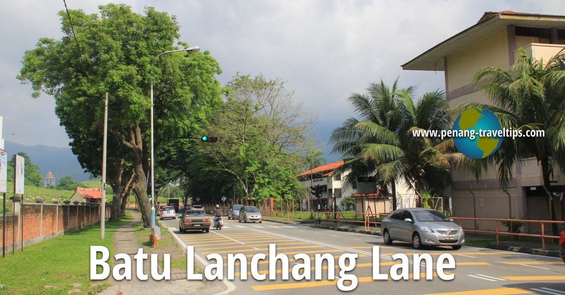 Batu Lanchang Lane, Penang