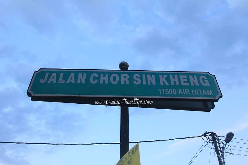 Jalan Chor Sin Kheng road sign