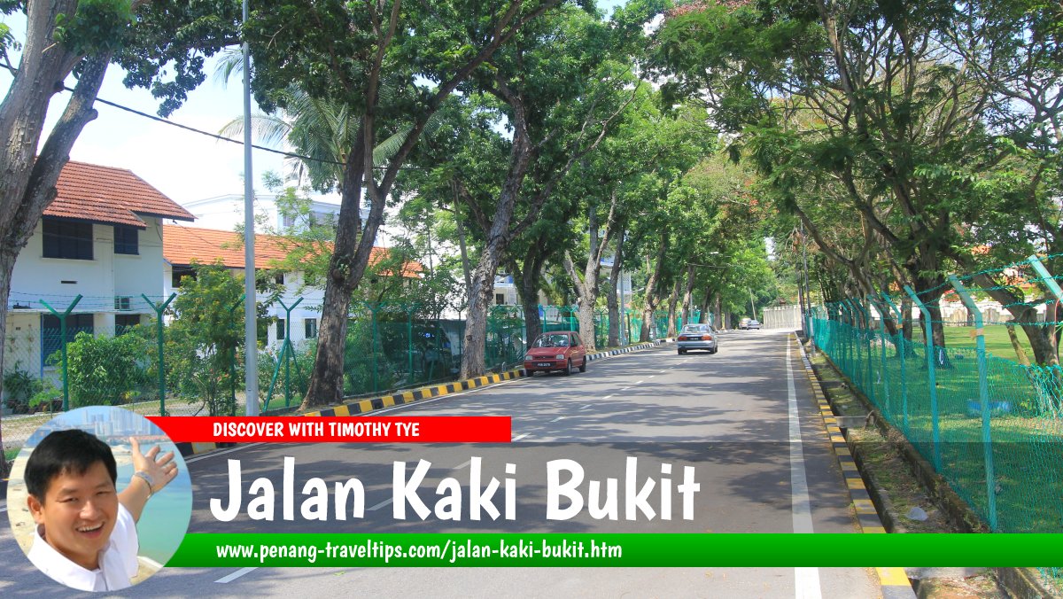 Jalan Kaki Bukit, Penang