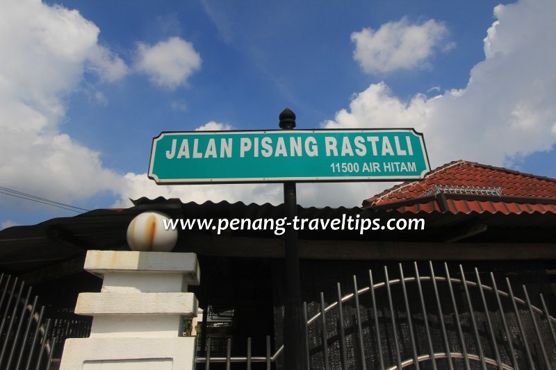 Jalan Pisang Rastali road sign