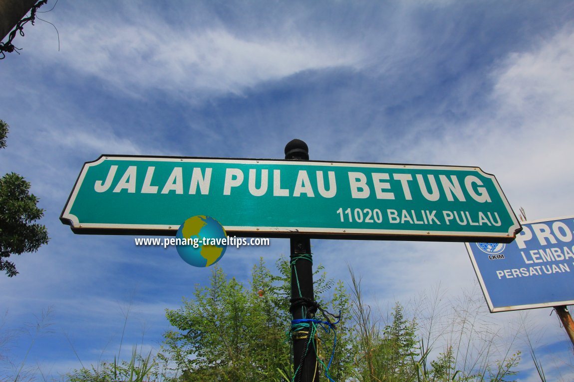 Jalan Pulau Betung road sign