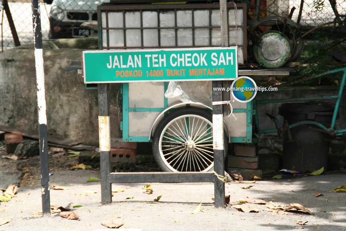 Jalan Teh Cheok Sah road sign