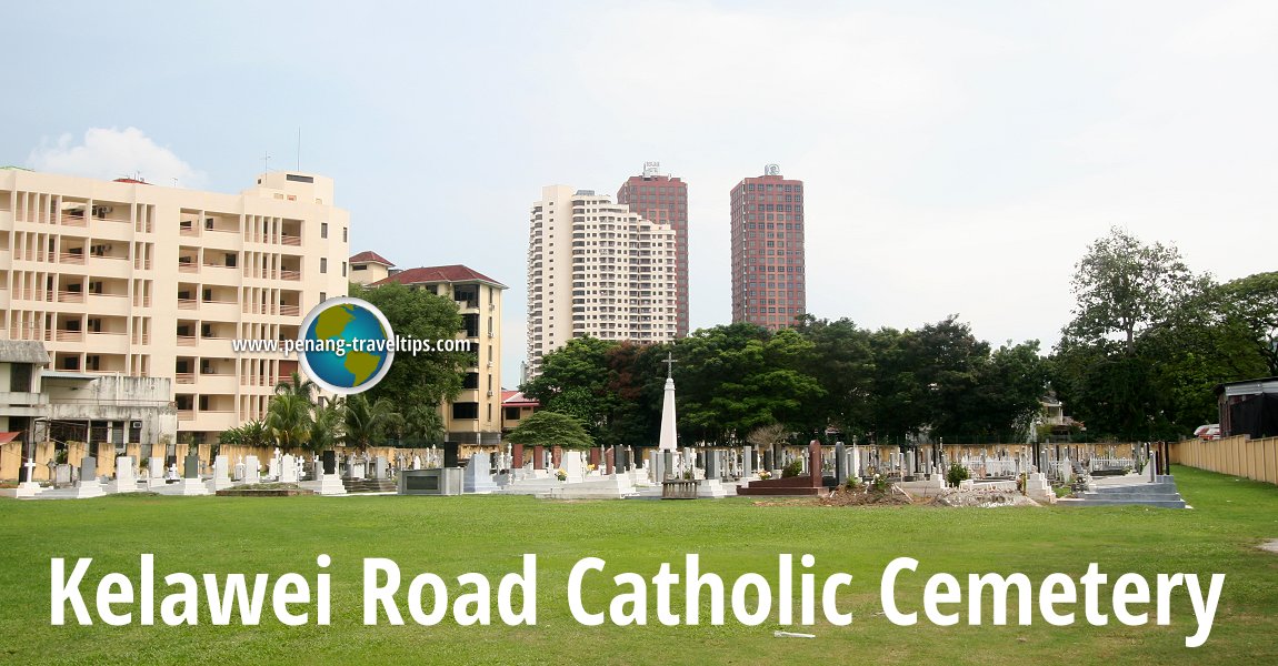 Kelawei Road Catholic Cemetery